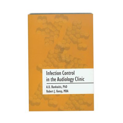 Infection Control in the Audiology Clinic, 2nd Edition